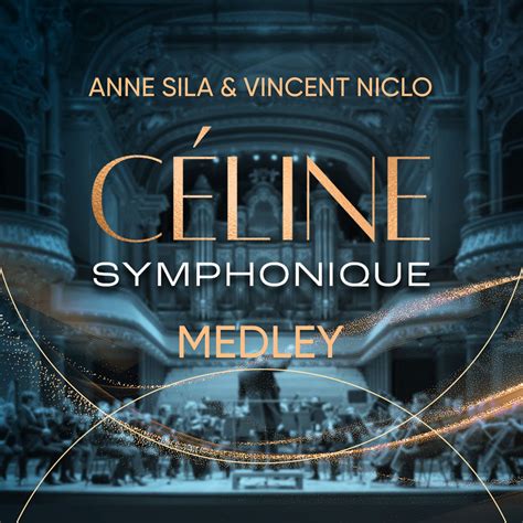 celine symphonique|céline symphonique liste.